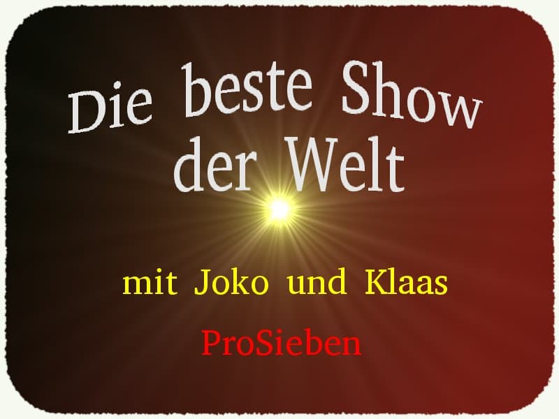 die beste show der welt joko und klaas prosieben