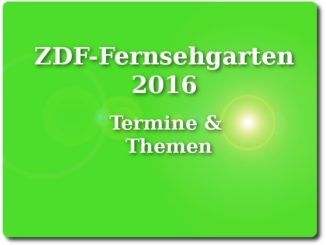 zdf-fernsehgarten-2016-kiwi-termine-und-themen