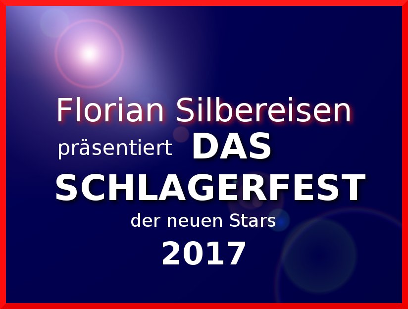 florian-silbereisen-das-schlagerfest-der-neuen-stars-2017