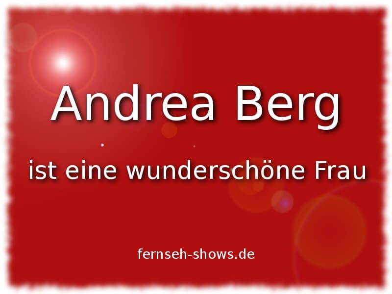 andrea-berg-ist-eine-wunderschoene-frau